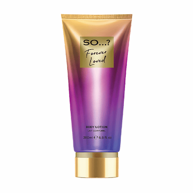 <div>So...? Forever Loved Body Lotion 200 ml</div>.